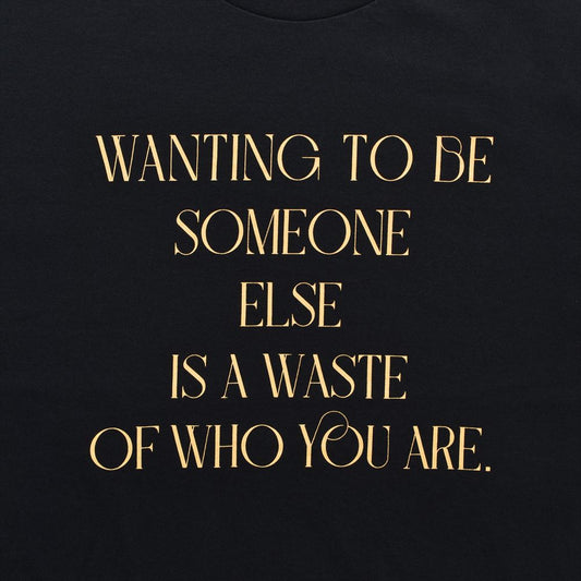 WANTING TO BE SOMEONE T-SH