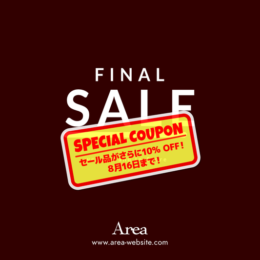 【お盆特別企画】FINAL SALEから更に10%OFFクーポン発行