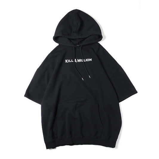  HALF SLEEVE HOODIE SWEAT SHIRTS KILL A MILLION  