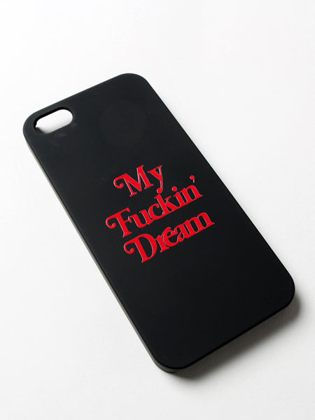 i Phone5 cover (My Fuckin Dream)